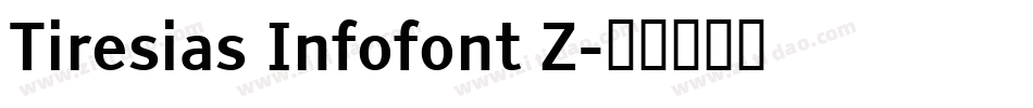 Tiresias Infofont Z字体转换